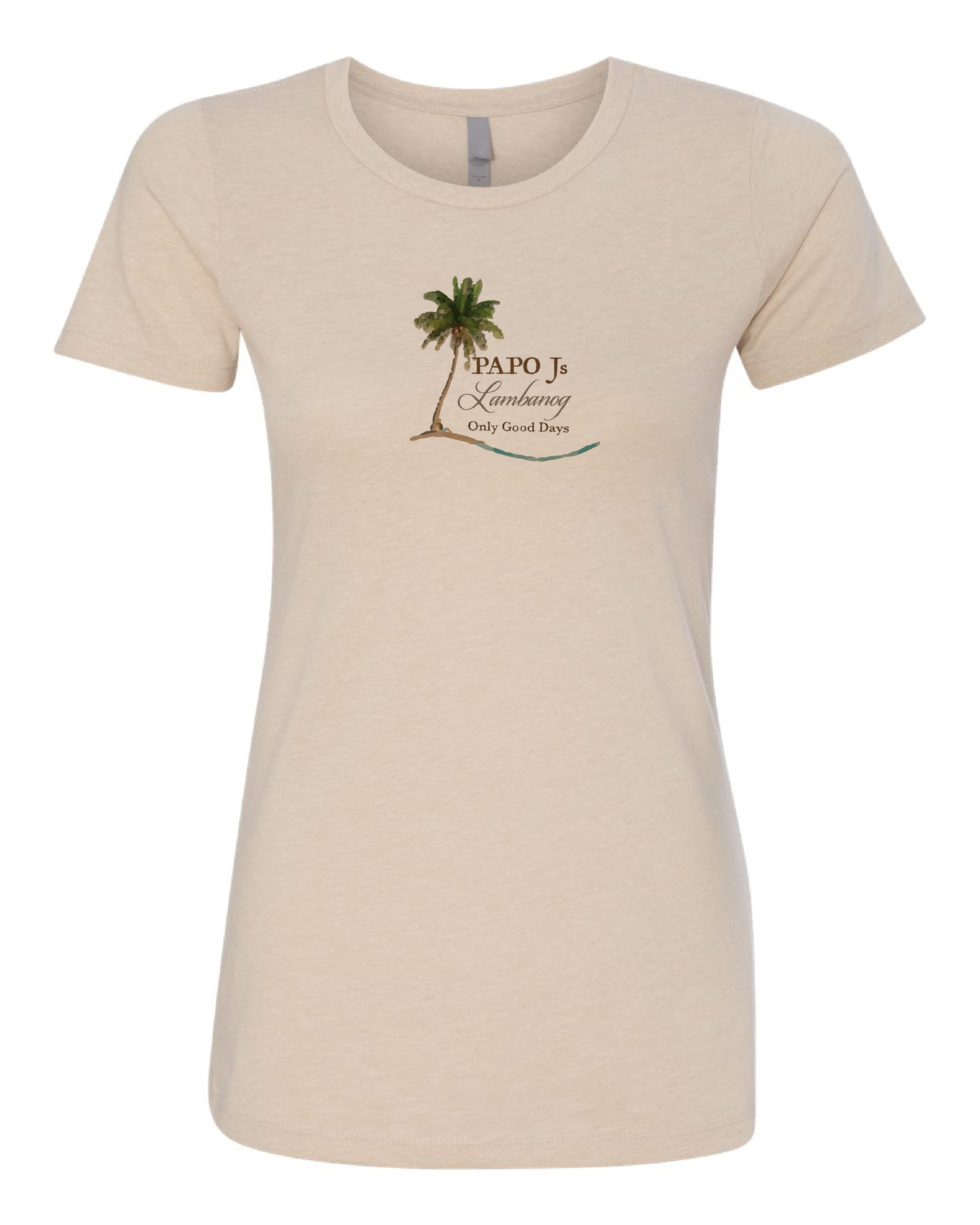 Papo Js Lambanog "Only Good Days" by Pinoy Rising Shirt - Women