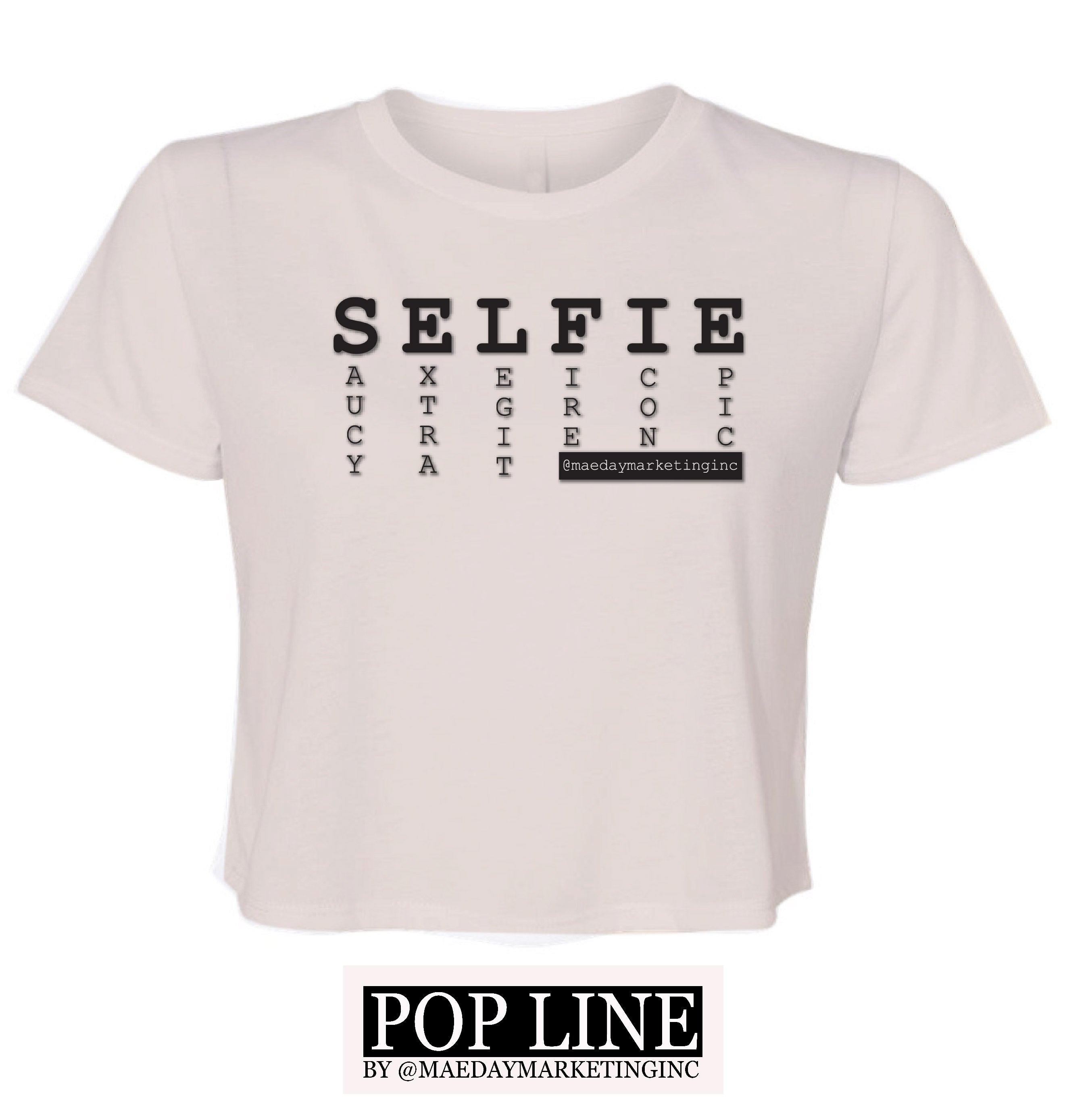 "SELFIE" Ladies Cropped Shirt - POP LINE designs by Mae Day Marketing